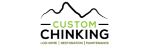 Custom Chinking